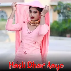 Hasli Dhar Aayo